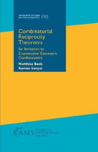 Combinatorial reciprocity theorems : an invitation to enumerative geometric combinatorics