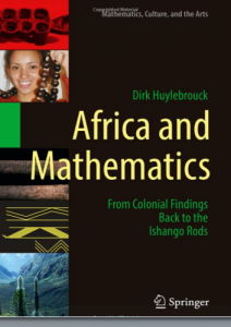 Africa and mathematics : from colonial findings back to the Ishango rods