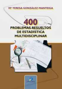 400 problemas resueltos de estadística multidisciplinar