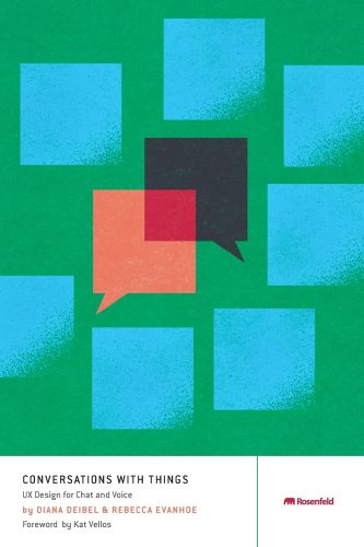Conversations with things : UX design for chat and Voice