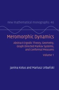 Meromorphic dynamics abstract ergodic theory, geometry, graph directed Markov systems, and conformal measures