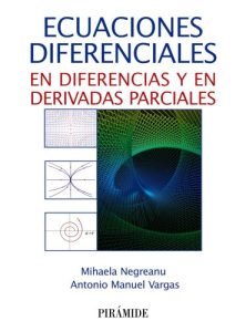 Ecuaciones diferenciales en diferencias y derivadas parciales